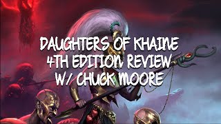 Daughters of Khaine Review  AOS 4th Edition  w Chuck Moore aka Strengthhammer [upl. by Nahtanohj]