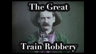 The Great Train Robbery 1903 by Edwin S Porter [upl. by Yrollam]