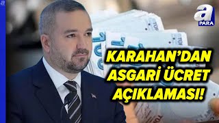 Asgari Ücrete Ara Zam Olacak Mı MB Başkanı Fatih Karahandan Asgari Ücret Açıklaması apara [upl. by Adnilre]