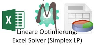 151 Lineare Optimierung Excel Solver Simplex LP [upl. by Anastasio]