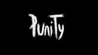 PUNITY  UN PEQUEÑISIMO JUEGO DE TERROR [upl. by Donna410]