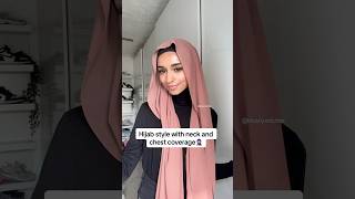 Neck and chest coverage hijab style 🧕🏼 hijabtutorial hijabstyle hijabinspiration muslimgirl [upl. by Anelahs868]