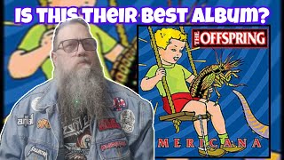 The Story Behind Americana by the Offspring Is this their best album [upl. by Doniv]