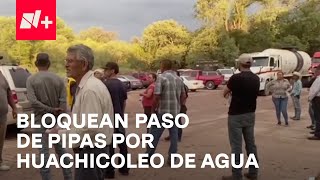 Habitantes de Sonora bloquean acceso a Río Bacoachi para evitar huachicoleo de agua  En Punto [upl. by Accem804]