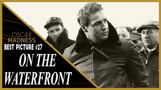 On the Waterfront 1954 Review  Oscar Madness 27 [upl. by Enerahs]