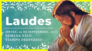 🌞 LAUDES DEL DIA DE HOY  14 de Septiembre de 2023  Oración de la Mañana 🙏 LITURGIA DE LAS HORAS [upl. by Hoy]