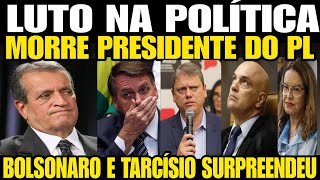 LUTO NA POLÍTICA MORRE PRESIDENTE DO PL DE OSASCO CAUSA DA MORT3 CHOCOU BOLSONARO e TARCÍSIO FAZ [upl. by Sairacaz]