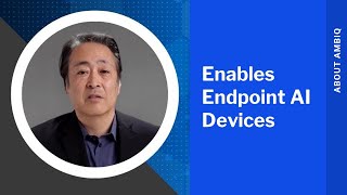 Ambiq Enables Endpoint AI Devices to Run With Only Milliwatts of Power [upl. by Orbadiah]