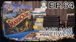 EP64  Board Game Overview  Maracaibo ล่องเรือส่งของ สำรวจเกาะ ยึดอำนาจ [upl. by Ivory]