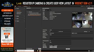 Wisenet Lab  REGISTER WISENET amp ONVIF CAMERAS AND CREATE A USER VIEW LAYOUT IN WISENET SSM SERVER [upl. by Oicanata]