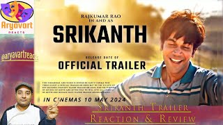 SRIKANTH Official Trailer RAJKUMMAR RAO  JYOTIKA ALAYA  TUSHAR HIRANANDANI I Reaction amp Review [upl. by Nnylodnewg579]