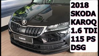 2018 YENİ SKODA KAROQ STYLE 1 6 TDI 115 PS DSG Tüm Detaylarıyla İnceledik [upl. by Morris]