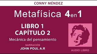 Metafísica 4 en 1 volumen 1  Conny Méndez audio libro voz humana Libro 1  Cap 2 [upl. by Huxham539]