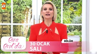 Esra Erolda 30 Ocak 2024  Tek Parça [upl. by Jackelyn355]