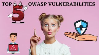 TOP 5 Web Application Security Risks 2021  OWASP VULNERABILITIES [upl. by Gromme]