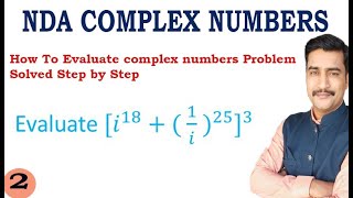 How To Evaluate complex numbers Problem Solved Step by Step NDA [upl. by Ahsinam]