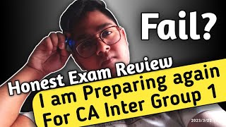 CA Intermediate Group 1 Nov23 Exams Experience  Hows My Exam  Pass or Fail [upl. by Hirsh9]