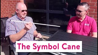 The Symbol Cane  What is a Symbol Cane and why should people living with sight loss use it [upl. by Rehpotisrhc]