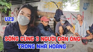 Tá hỏa phát hiện thiếu nữ U23 sống cùng ba người đàn ông trong nhà bỏ hoang  Phần 1 [upl. by Notecnirp]