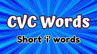 CVC Words Reading Practice  All Short i Words  Kindergarten Phonics  Learn to Read [upl. by Anoiek528]