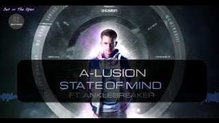 Alusion  State of Mind ft Anklebreaker amp MKey Official HQ Video OITO2 [upl. by Teteak]