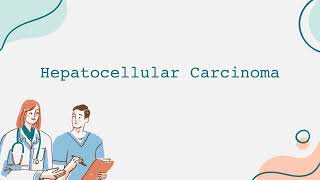 Hepatocellular Carcinoma [upl. by Gnohc]