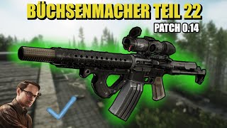 Büchsenmacher Teil 22  Gunsmith Part 22  Patch 014 Guide  Escape From Tarkov [upl. by Nosemaj]