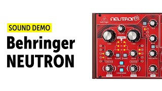 Behringer Neutron Sound Demo no talking [upl. by Siramed649]