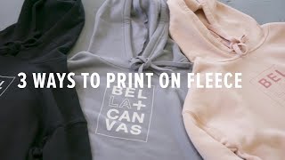 Custom Sweatshirts  3 Ways to Print on Fleece Fabric [upl. by Amihsat384]