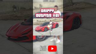 DRIPPY OUTFITS PART 21  GTA V PREVIEW [upl. by Freytag]