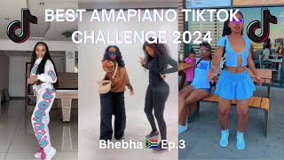 Best TikTok 2024 Challenge  Amapiano 20 dance challenge 🔥 Bhebha 🇿🇦 Ep3 amapiano amapianodance [upl. by Eilyw]