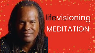 Michael Beckwith Life Visioning Process class – FULL GUIDED Meditation [upl. by Studnia954]