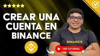 Cómo CREAR UNA CUENTA en Binance y Verificarla  💱​ Paso a paso 💱 [upl. by Ycnej]