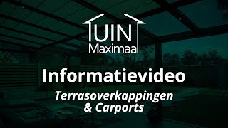 Informatiefilm terrasoverkappingen en carports  Tuinmaximaal [upl. by Gathard916]