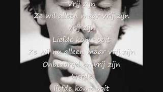 Vrij zijn  Marco Borsato  lyrics [upl. by Stegman]