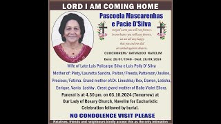 Funeral Service of Pascoela Mascarenhas e Pacie D’Silva  430 pm Our Lady of Rosary ChurchNavelim [upl. by Egiedan]