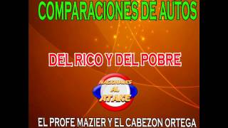 COMPARACIONES AUTOS DEL RICO Y DEL POBRE  PROFE MAZIER [upl. by Selestina]