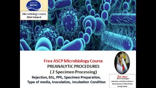 ASCP Microbiology Course PREANALYTIC PROCEDURES 2 Specimen Processing [upl. by Dagnah482]