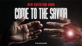 The Sowers  Come to the Savior Christian New Single New Christian Rock song Best song 2024 Ai [upl. by Yltnerb891]