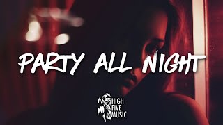 Syon  Party all Night Lyrics HFM Release [upl. by Demodena]