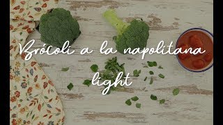 Brócoli a la napolitana light Delicatessen diferentes [upl. by Gleason]