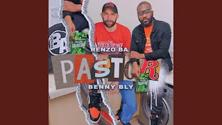 Pastor feat Benny BLY [upl. by Yahska]