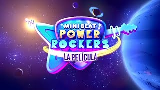 Mini Beat Power Rockers La Película  Mini Beat Power Rockers [upl. by Imoen]