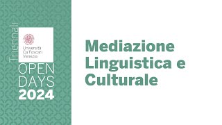 Open Days 2024 Mediazione Linguistica e Culturale [upl. by Lednew]