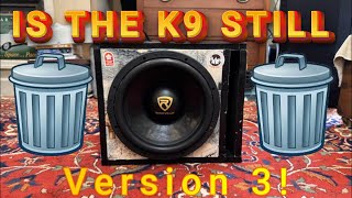 Rockville K9 V3 Subwoofer Redemption or Disaster [upl. by Sirromaj925]