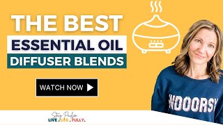 ☀️ 6 BEST ESSENTIAL OIL DIFFUSER BLENDS  2024 Essential Oils Guide [upl. by Uok825]