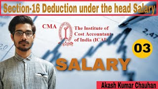 Section16 Deduction under the head Salary  Income Tax Act 1961  Akash Kumar Chauhan [upl. by Ettenrahs]