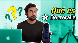 ¿Qué es DOCTORALIA y PARA QUÉ SIRVE [upl. by Kiley]