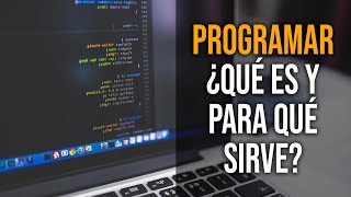 ¿Qué es Programar y para qué sirve [upl. by Alyhs]