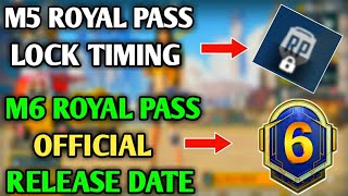 M5 ROYAL PASS LOCK TIMING  M6 ROYAL PASS OFFICIAL RELEASE DATE  PUBG M6 RP RELEASE DATE amp TIME [upl. by Novyat]